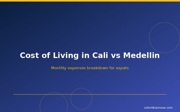 Cost of living comparison between Cali and Medellin for expats