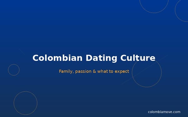 Colombian dating culture for foreigners