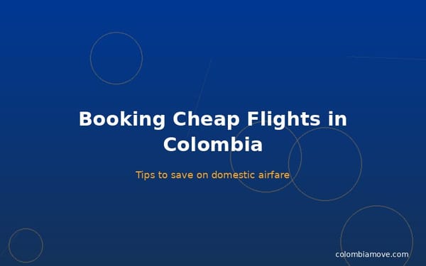 Tips for booking cheap domestic flights in Colombia
