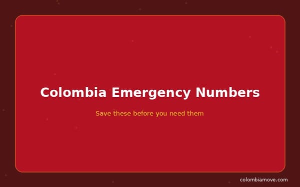 Colombia emergency numbers quick reference