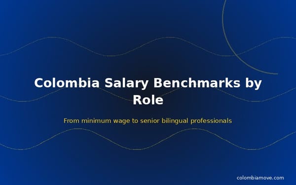 Colombia salary benchmarks by role for 2026