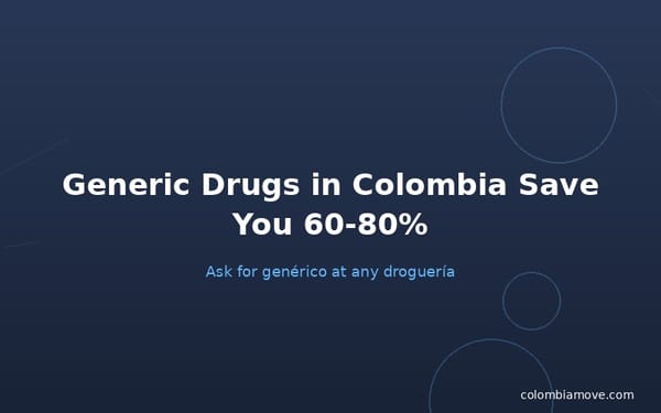 Save money on medication in Colombia by asking for generics