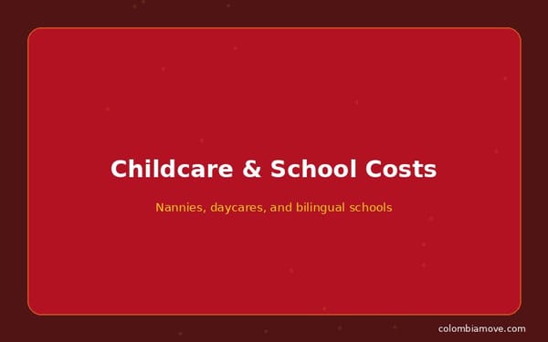 Childcare and school options in Colombia