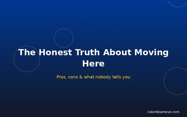 The honest truth about moving to Colombia - pros and cons