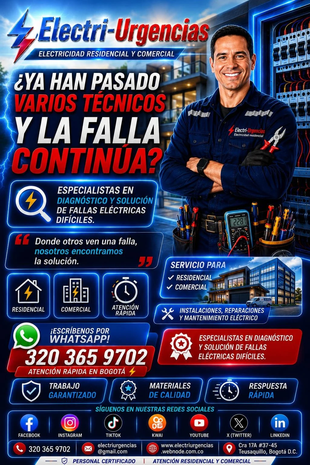 Electricista,7 de Agosto, La Esperanza, Rafael nuñez, santa teresita, San Luis, El nogal, Belalcazar,Palermo,quesada.