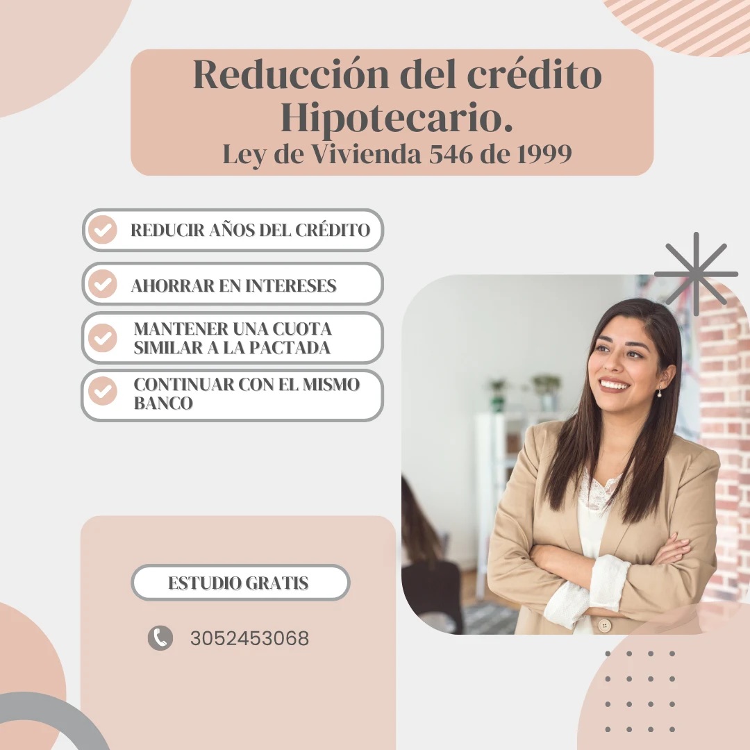 Servicio: Asesoría para reducción de crédito hipotecario — Colombia Move